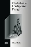 J. L. Murphy, Introduction to Loudspeaker Design