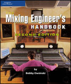 B. Owsinski, Mixing Engineers Handbook