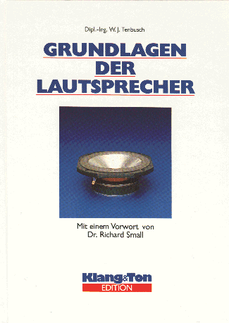 Dipl.Ing. W. J. Tenbusch, Grundlagen der Lautsprecher